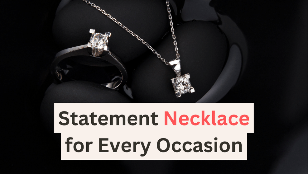 "How to Choose the Perfect Statement Necklace for Every Occasion" Bijou Her